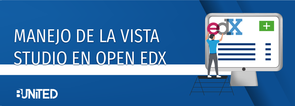 Manejo de la vista Studio en Open Edx BU-0002